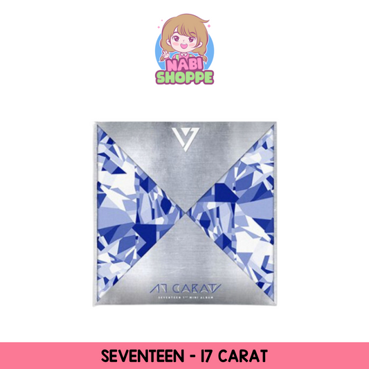[ON HAND] SEVENTEEN - 17 CARAT [1st Mini Album]