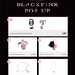 [PASABUY] BLACKPINK DEADLINE WORLD TOUR OFFICIAL POP-UP STORE [MOA]