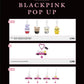 [PASABUY] BLACKPINK DEADLINE WORLD TOUR OFFICIAL POP-UP STORE [MOA]