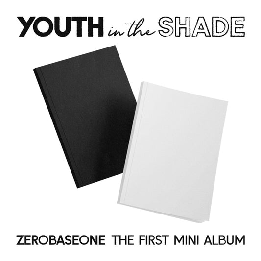 [ON HAND] ZEROBASEONE 1ST MINI ALBUM - YOUTH IN THE SHADE